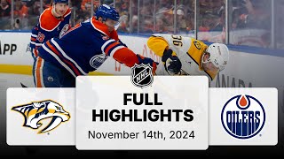 NHL Highlights  Predators vs Oilers  November 14 2024 [upl. by Haissi]