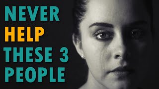 Never Help These 3 Types of People  Chanakya Neeti Motivation [upl. by Eenram813]