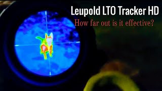 Leupold LTO Tracker HD  Long Range Testing and Bonus Footage [upl. by Hurley245]