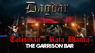 Rata blanca  Talismán  Cover en vivo Dagdar The Garrison Bar [upl. by Livesay]