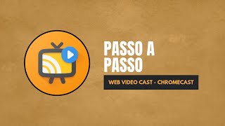 passo a passo até a utilização de IPTV no WEB VIDEO CASTCHROMECAST na tv androidtv boxstick [upl. by Felten659]