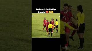 Red card for Rekha poudelkeepsupporting nepalifoodball [upl. by Benjamen]