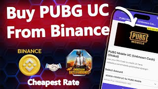 How To Purchase PUBG Mobile UC From Binance On Cheapest Rate [upl. by Esimaj]