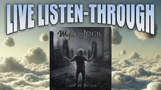 Myth Of Logic Live First Listen [upl. by Andeee]