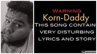 Korn Daddy Reaction First Listen THIS IS NOT FOR EVERYONE [upl. by Leonelle]