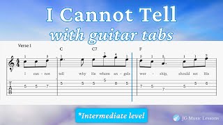 I Cannot Tell guitar tabs for melody and arrangement [upl. by Eleirbag354]