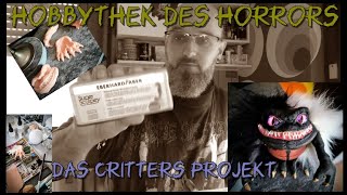 Das Critters Projekt 01 [upl. by Hsirap]