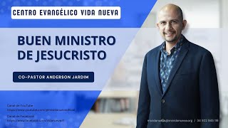 Buen ministro de Jesucristo por el copastor Anderson Jardim [upl. by Schargel]