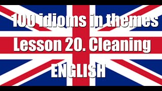 100 idioms in themes English idioms Part 20 Cleaning [upl. by Maure]