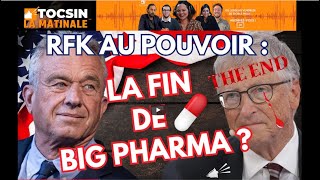 Robert Kennedy Jr au pouvoir  la fin de Big Pharma  Emission sur Tocsin média le 13 novembre 2024 [upl. by Navillus]