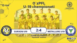 quotSurxonquot U19 va quotMetallurgquot U19 jamoalari ortasidagi uchrashuv [upl. by Feeley]