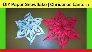 EASY DIY Christmas Ornament Paper Snowflakes  Lantern  Parol  Paper Craft [upl. by Velasco]