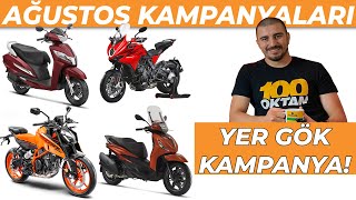 Yer Gök Kampanya Ağustos Ayı Motosiklet Kampanyaları [upl. by Wilkens]