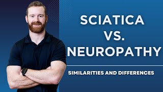 Sciatica vs Neuropathy Similarities and Differences [upl. by Calista]