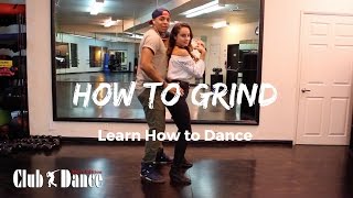 Learn How to Grind  Club Dance Mens Edition [upl. by Faubert]