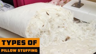 Types of Pillow Stuffing [upl. by Naeroled]