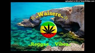 Reggae VibezWifey Remix [upl. by Gasparo]