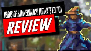 Heroes Of Hammerwatch Ultimate Edition Review [upl. by Alard]