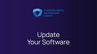 Cybersecurity Awareness Month 2023 Update Your Software [upl. by Ellennoj188]