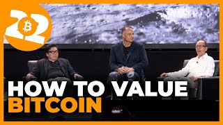 Valuing Bitcoin  Bitcoin 2022 Conference [upl. by Eralcyram]