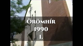 Örömhír 1  MTV műsor 1990 [upl. by Nottarts]