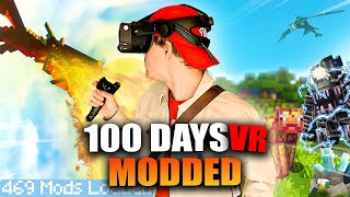 I Survived 100 Days in Minecraft MODDED VR [upl. by Raddatz890]