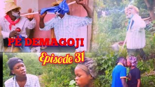 PÈ DEMAGOJI EPISODE 31 KELO DON MIKEL  FABIE QUEEN TAM SHOW PÈ ENVIZIB djouli [upl. by Wyn299]