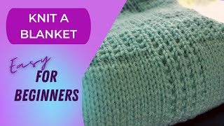 How to Knit a Simple and Easy Baby Blanket Tutorial amp FREE Pattern [upl. by Sloane618]