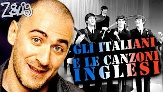 Gli italiani e le canzoni inglesi  Sergio Sgrilli a Zelig [upl. by Lysander]