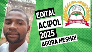 COMO BAIXAR EDITAL ACIPOL 2025 AGORA MESMO [upl. by Ecadnak]