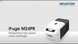 Refrigerated highspeed micro centrifuge iFuge M24PR by Neuation [upl. by Mairym836]