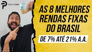 AS 8 MELHORES RENDAS FIXAS  Julho2024 [upl. by Afrika]