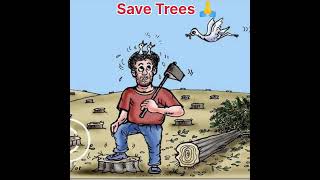 Plant Trees save lives 🙏😢 foryou sd tree world ytshort [upl. by Odnam782]