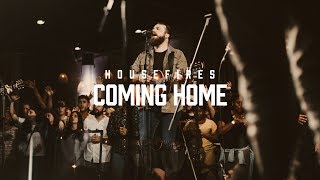 Housefires  Coming Home  feat Nate Moore Official Music Video [upl. by Ringe770]