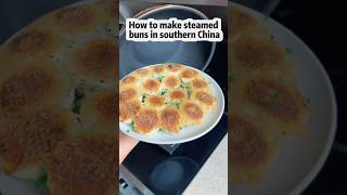 How to make steamed buns in southern Chinachinesecusine chinesefood guangxi [upl. by Ammej]