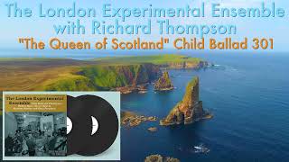 The Queen of Scotland feat Richard Thompson [upl. by Auhso]