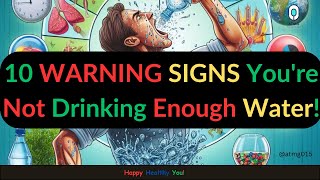 10 WARNING SIGNS Youre Not Drinking Enough Water [upl. by Acirred496]