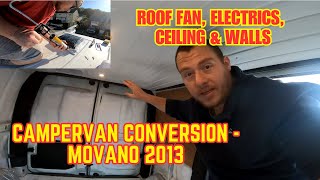 Van Camper DIY Conversion  Ep3  Roof Vent Electrics Ceiling Carpet lining [upl. by Aniratak]