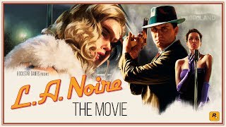 LA Noire Movie  All Cutscenes Compilation 10hour60fpsHDR [upl. by Cave]