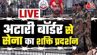 Beating Retreat Ceremony LIVE  AttariWagah Border से देखिए हिंदुस्तान का दम Independence Day 2023 [upl. by Eletnahc238]