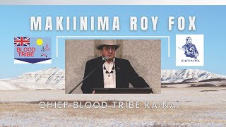 Blood Tribe Chief Makiinima Roy Fox Farewell Address  November 22 2024 [upl. by Gabrielson450]