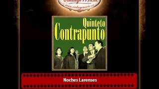 Quinteto Contrapunto – Noches Larenses [upl. by Chapman]