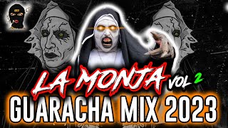 LA MONJA MIX GUARACHA 2024 VOL 2  SESSION MIX ALETEO GUARACHA 2024 LA MONJA DE TIKTOK VIRAL [upl. by Oliric]