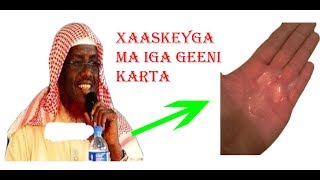 Xaaskeyga biyaha gacanta ma iiga keeni kartaa Jawaab cajiib ah Sh Maxamed Cabdi Umal [upl. by Strickman]