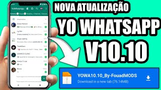 Saiu Nova Atualização YoWhatsApp Versão 1010 100 Antban e Funcionando ✅😍👏 [upl. by Plume]