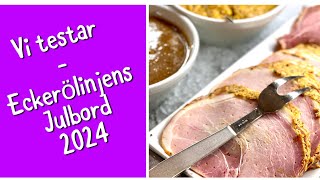 Vi testar Eckerölinjens julbord 2024 [upl. by Omrellug]