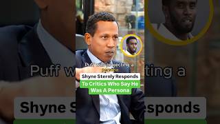 Shyne Sternly Responds To Critics Who Say He Was A Persona [upl. by Remde]