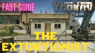 The Extortionist 1 Under a Minute Quest Guide Escape From Tarkov Fast [upl. by Yaron]