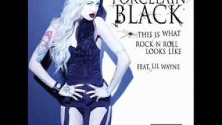 Porcelain Black  This Is What Rock N Roll Looks Like Feat Lil Wayne [upl. by Niarfe]