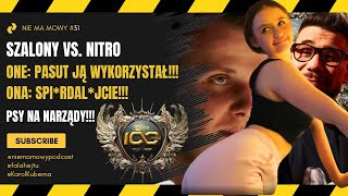 PASUT I AGATKA DALEJ BALUJĄ SZALONY VS NITROSZALONY NITRO TAŃCULA TAKEFUN KSW100 PASUT [upl. by Odraude]